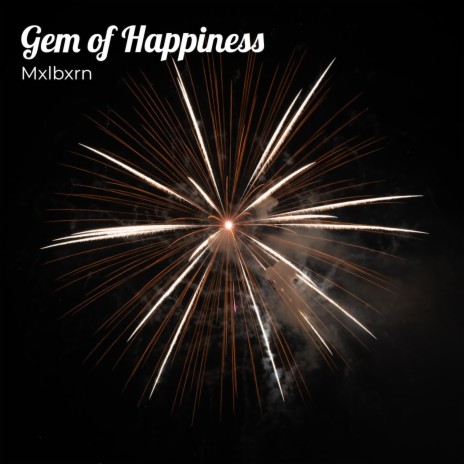 Gem of Happiness | Boomplay Music