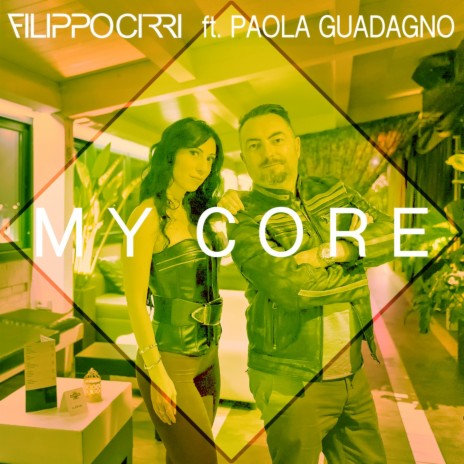 My Core ft. Paola Guadagno | Boomplay Music