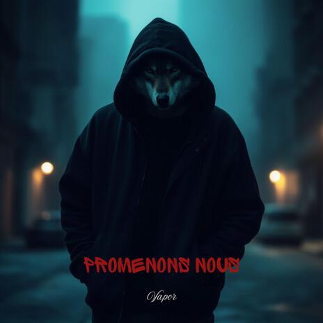 Promenons nous | Boomplay Music