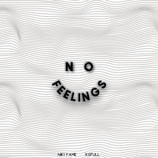 No Feelings