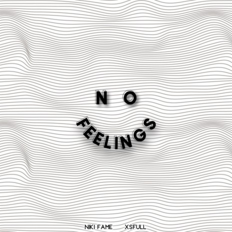 No Feelings ft. Xsfull | Boomplay Music