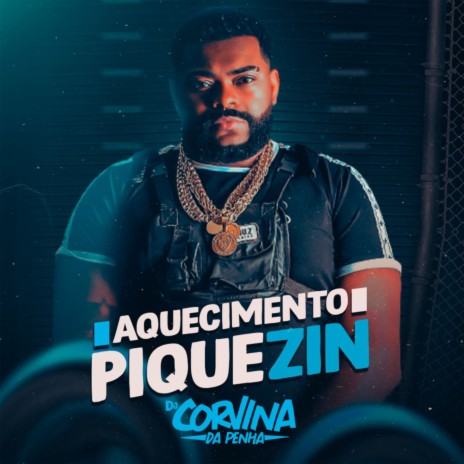 Aquecimento Piquezin | Boomplay Music