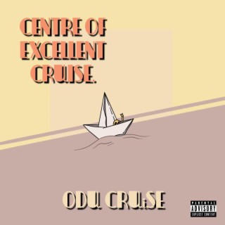 CENTRE OF EXCELLENT CRUISE