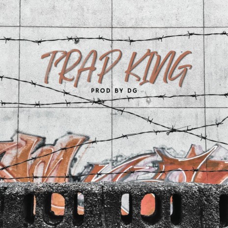 trap king | Boomplay Music