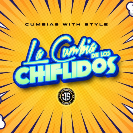 La Cumbia De Los Chiflidos | Boomplay Music