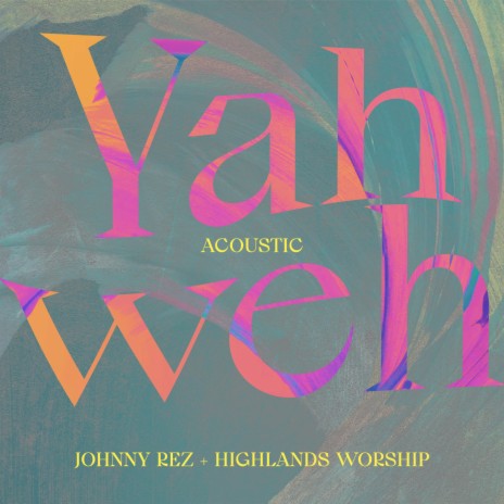 Yahweh [Acoustic] (English Version) | Boomplay Music