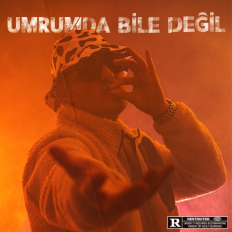 Umrumda Bile Değil | Boomplay Music