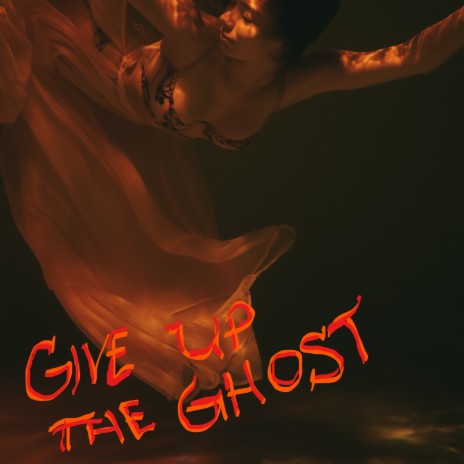 Give Up the Ghost | Boomplay Music