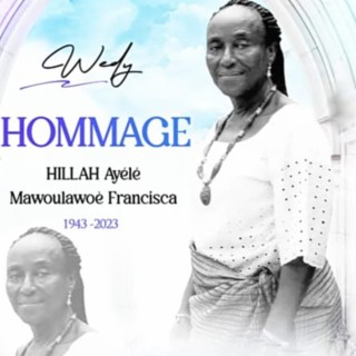 Hommage Hillah Ayélé Mawoulawoè Francisca 1943-2023