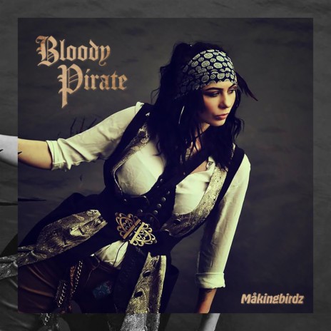 Bloody Pirate | Boomplay Music