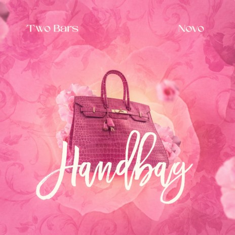 Handbag ft. Novo | Boomplay Music