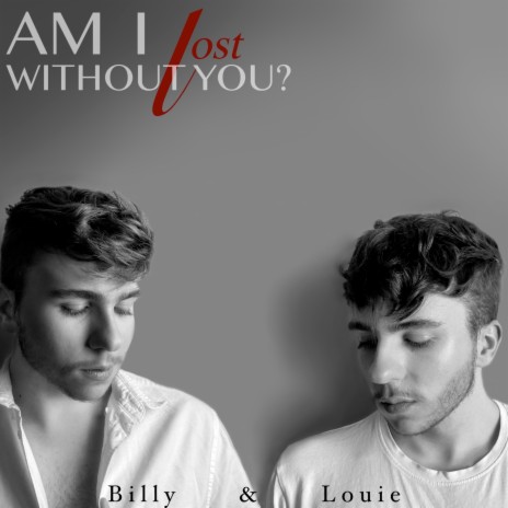 Am I Lost Without You? | Boomplay Music