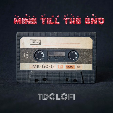 Mine Till the End | Boomplay Music