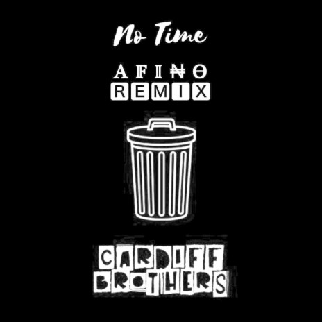 No Time (Afino Remix) | Boomplay Music