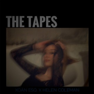 The Tapes