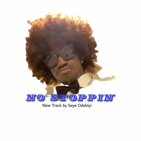 No Stoppin' | Boomplay Music