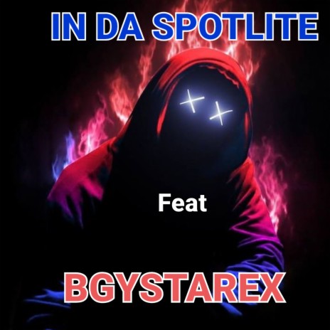 IN DA SPOTLITE ft. Bgystarex | Boomplay Music