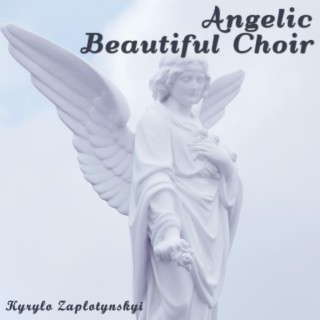 Angelic Beautiful Choir