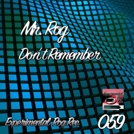 Don't Remember (Original Mix)