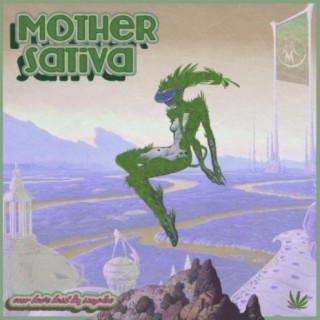 Mother Sativa