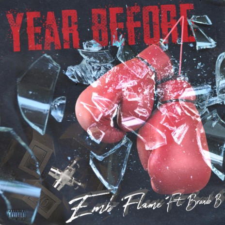 Year Before ft. BRANDO BEANO | Boomplay Music