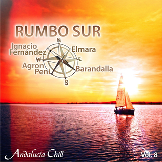 Andalucía Chill - Rumbo Sur, Vol. 8