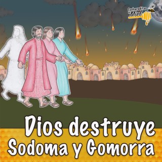 Dios destruye Sodoma y Gomorra