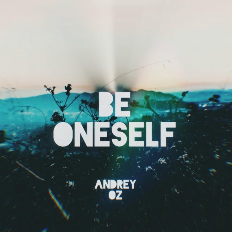 Be Oneself