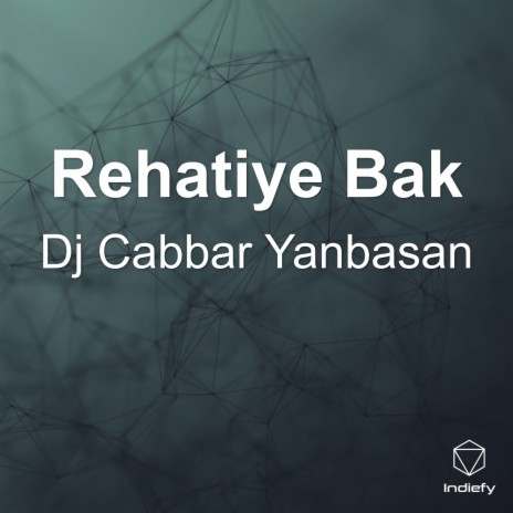 Rehatiye Bak | Boomplay Music