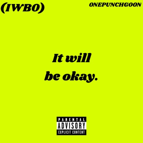 It will be okay.
