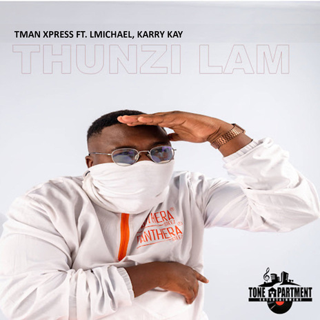 Thunzi Lam ft. LMichael & Karry Kay | Boomplay Music