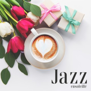 Jazz ensoleillé: Collection musicale printemps 2022