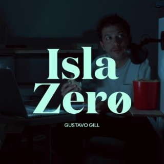 Isla Zero (Original Motion Picture Soundtrack)