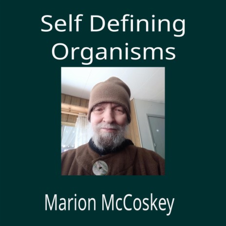 Self Defining Organisms | Boomplay Music