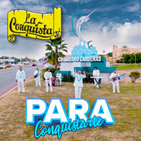 Para Conquistarte | Boomplay Music