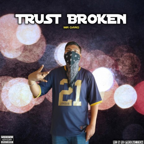 Trust Broken | Boomplay Music