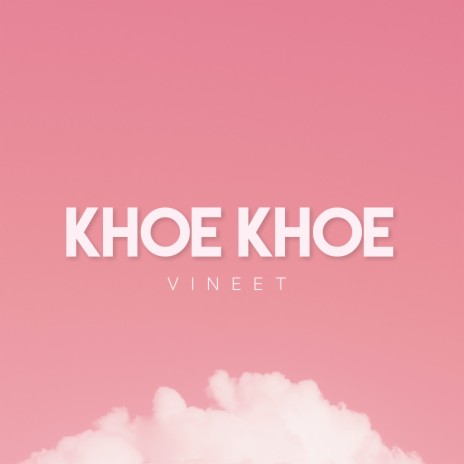 Khoe Khoe | Boomplay Music