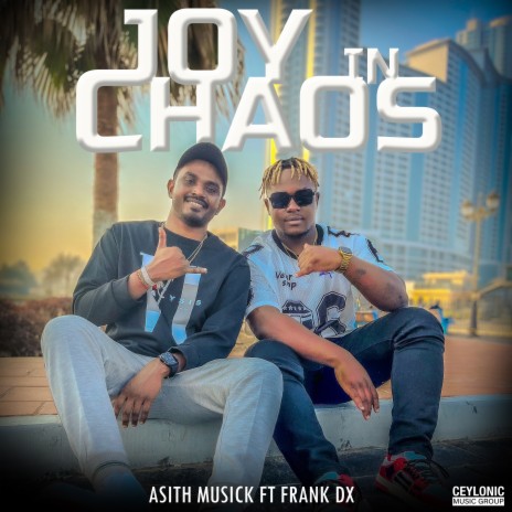 Joy In Chaos ft. Frank DX | Boomplay Music