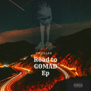 Road to GOMAD Ep
