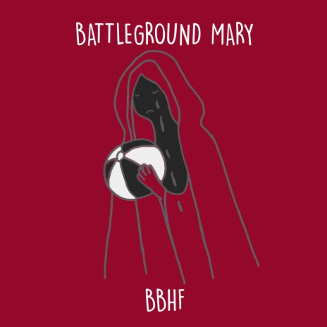 Battleground Mary | Boomplay Music