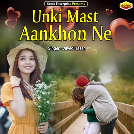 Unki Mast Aankhon Ne (Ghazal) | Boomplay Music