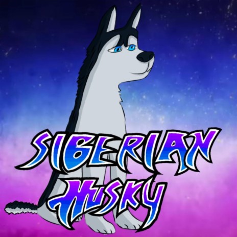 Siberian Husky | Boomplay Music