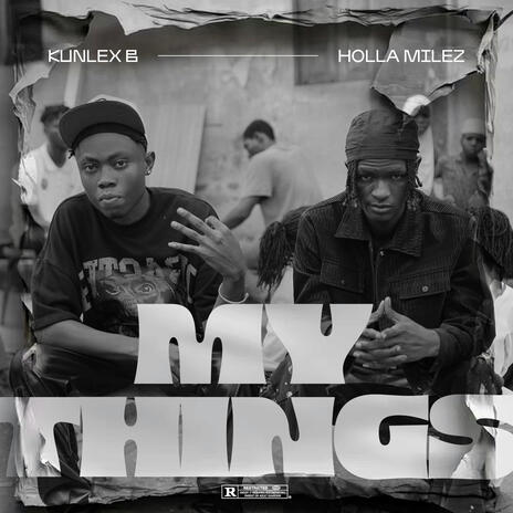 My Things ft. Holla Milez