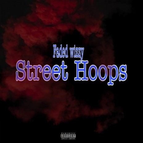 Street Hoops | Boomplay Music