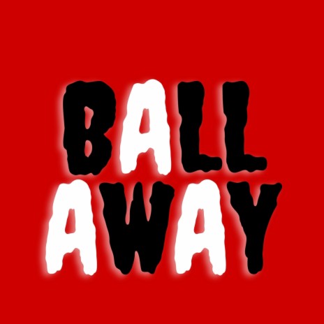 Ball AwAy