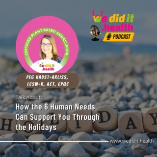 How the 6 Human Needs Can Support You Through the Holidays