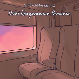 Demi Kenyamanan Bersama