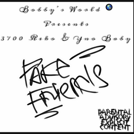 Fake Friends ft. YnoBaby | Boomplay Music