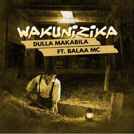 Wakunizika ft. Balaa Mc