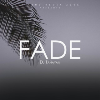 Fade